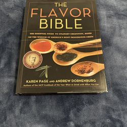 The Flavor Bible : The Essential Guide to Culinary Creativity, Based on the...