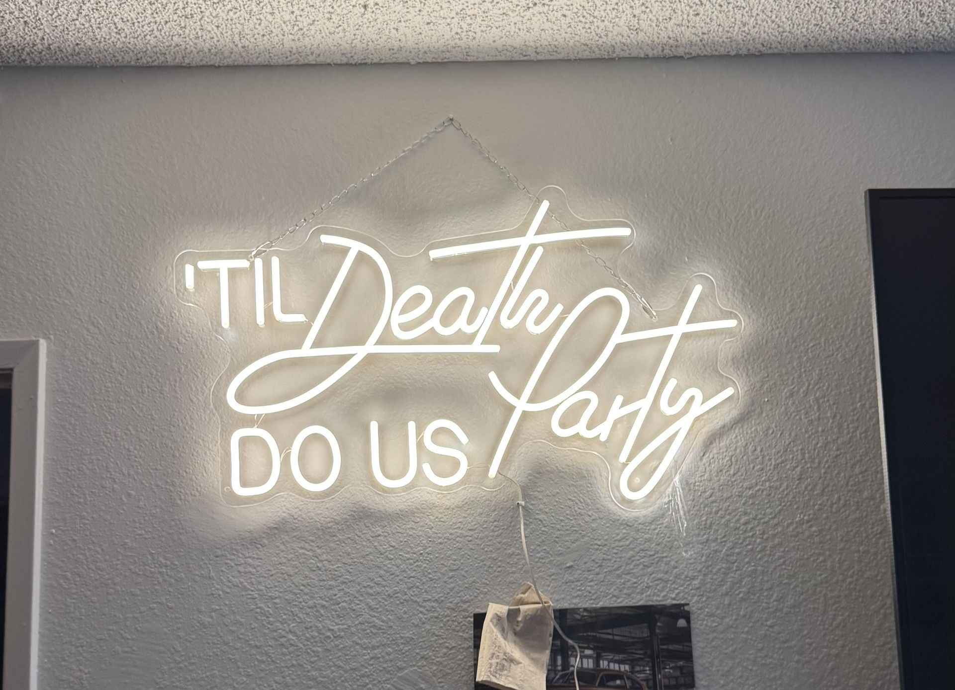 LED Til Death Do Us Party