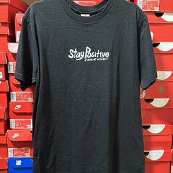 Size Large - Supreme Stay Positive Tee FW20