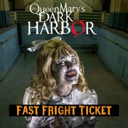 Queen Mary Dark Harbor Fast Fright X1