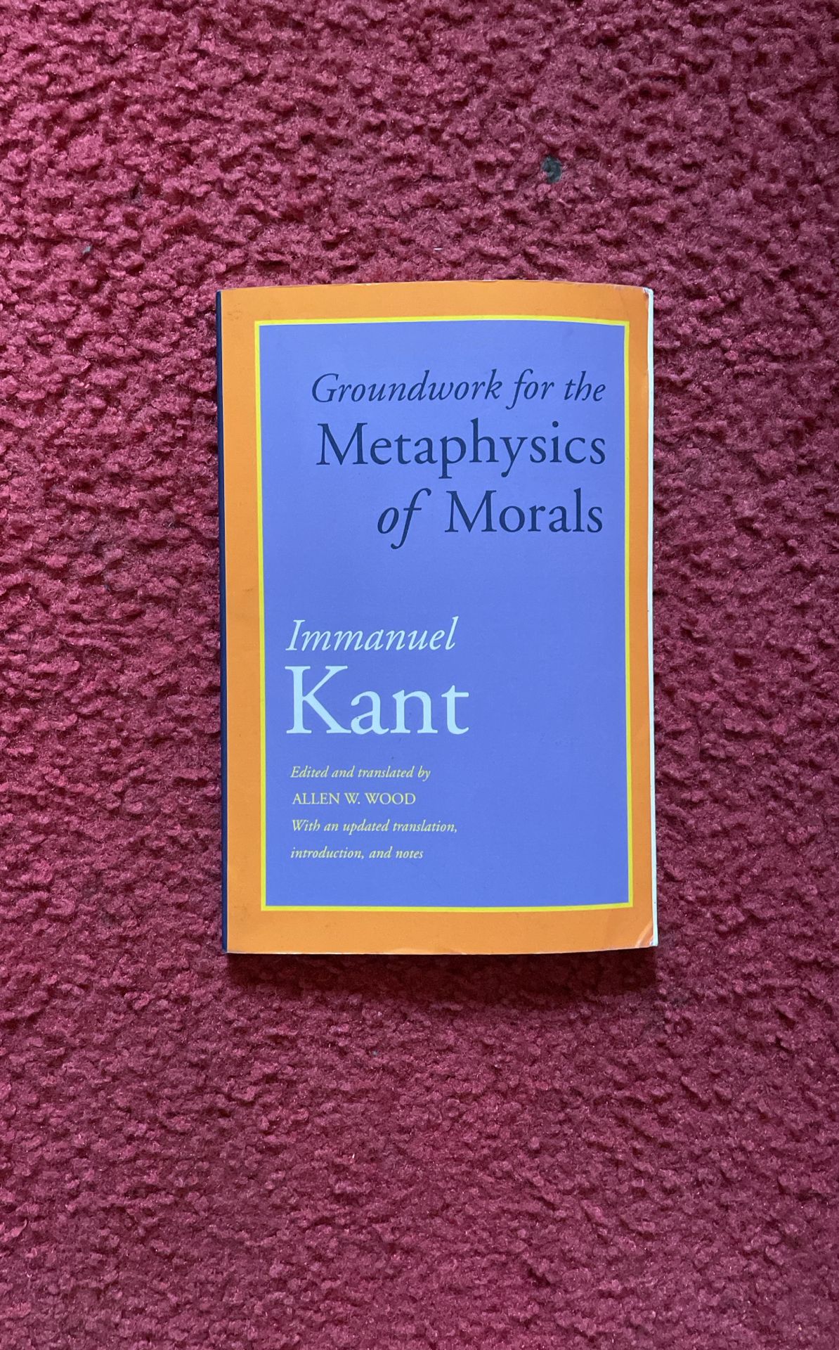 Groundwork For The Metaphysics Of Morals By Immanuel Kant