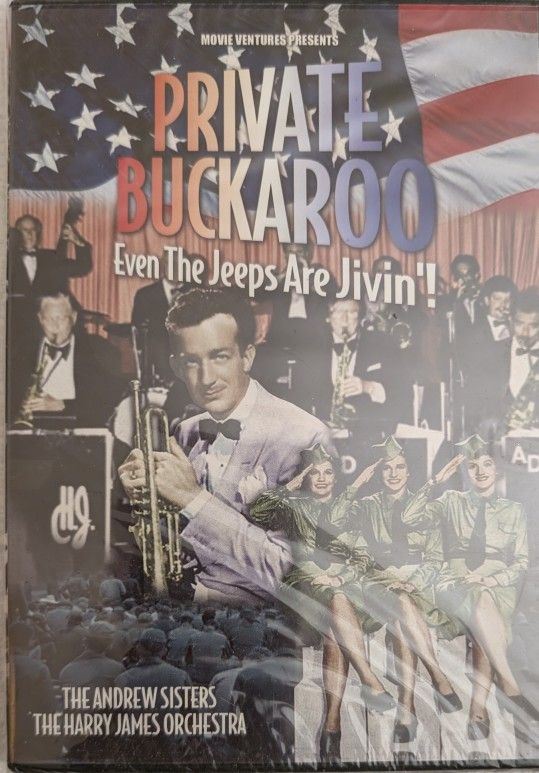 NEW DVD - Private Buckaroo, Comedy, Musical. Andrews Sisters, Harry James And His Orchestra 1942, B+W, 76 Min. Great music, great laughs, great dancin