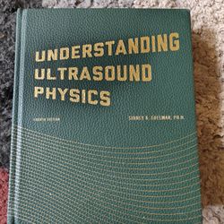 Understanding ultrasound physics 4th edition