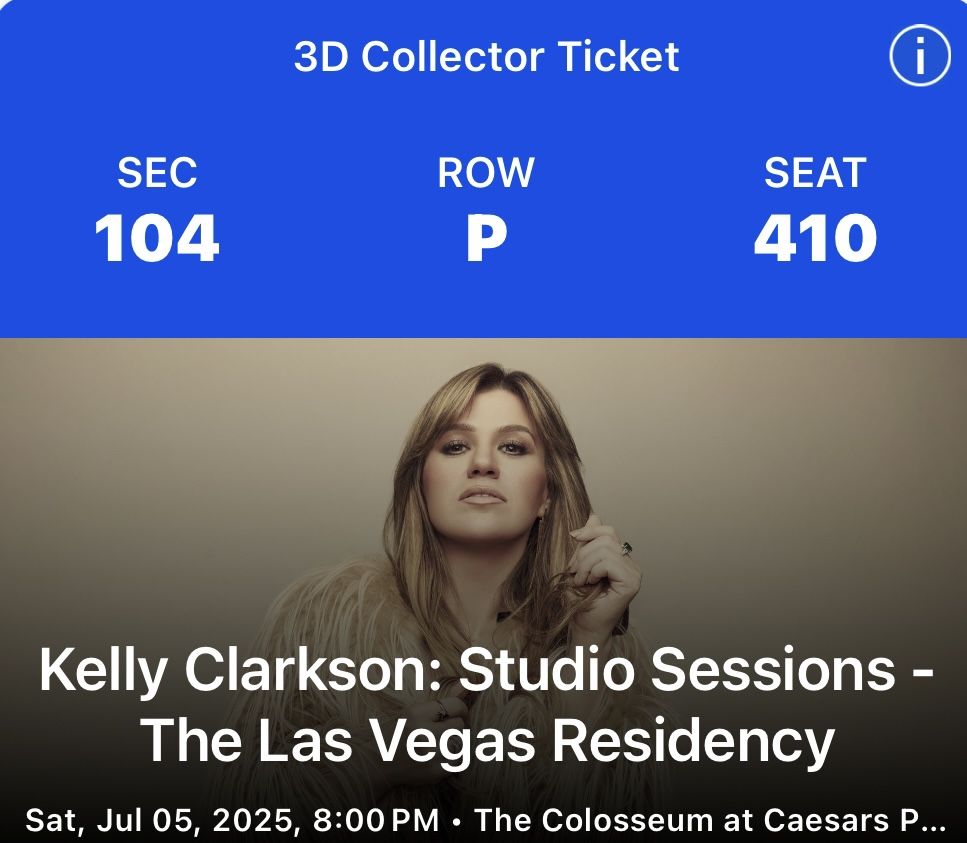 Kelly Clarkson 3D Collector Ticket (x2)