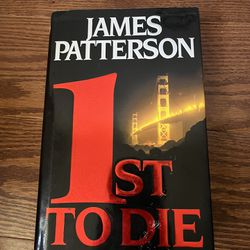 1st To Die (women’s murder club) by James Patterson, hardcover