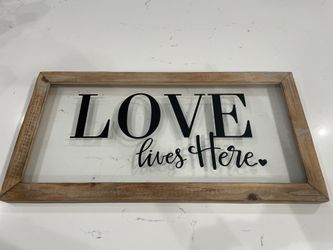 Love Lives Here Home Decor Sign