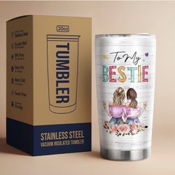 “To My Bestie” Tumbler (NEW)
