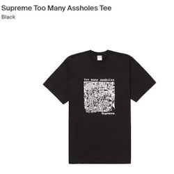 Supreme Too Many Assholee Tee Black Large