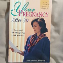 Your Pregnancy After 30