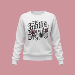 Mi Familia is everything