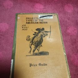 Vintage Book Projective Point Types Of American Indian Price Guide For Sale.