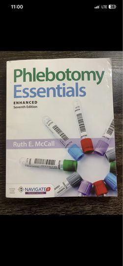 Phlebotomy Essentials, Enhanced Edition by Ruth McCall (contact info removed)209945 | W/ ACCESS