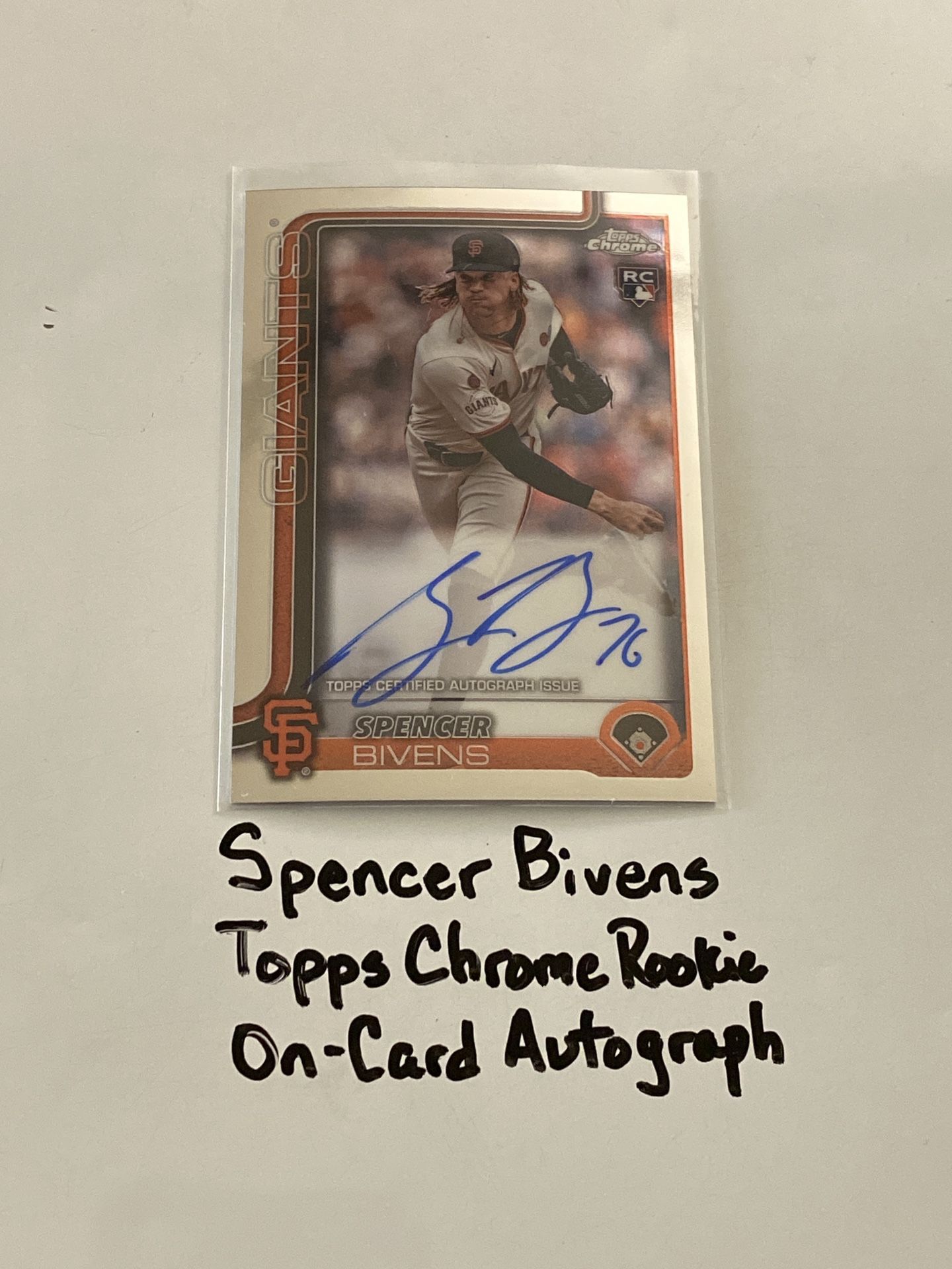 Spencer Bivens San Francisco Giants Pitcher Topps Chrome Short Print On-Card Rookie Autograph Insert Card.