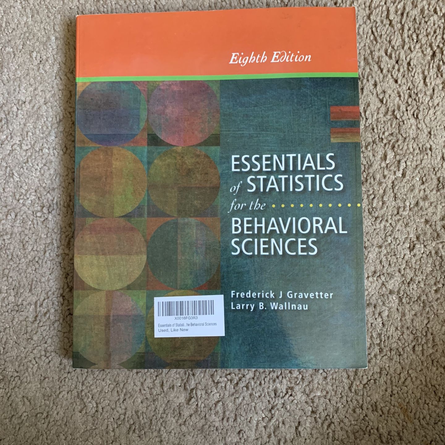 Essentials Of Statistics For The Behavioral Sciences Eight Edition - Used Like New