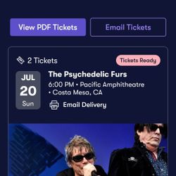 Psychodelic furs Concert Ticket For 20 July at Costa Mesa CA