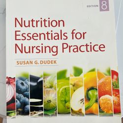 Nutrition Essentials For Nursing Practice