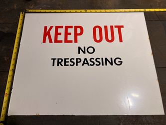 Keep Out No Trespassing Metal Sign