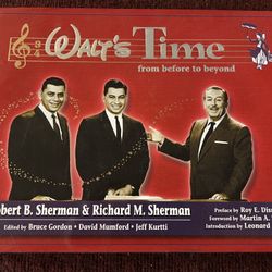Robert & Richard Sherman Disney Composers Signed Autograph Walt's Time Book 