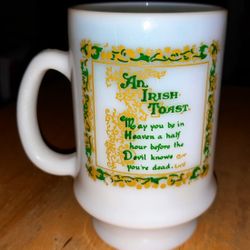 St Patrick's ☘Irish☘ Toast Double Sided Milk Glass2 Pedestal Footed Mug/Cup Size 4 3/4 x 3 1/2 Inches 