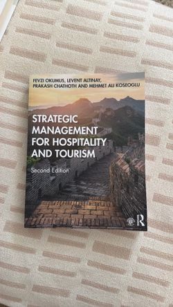 STRATEGIC MANAGEMENT FOR HOSPITALITY AND TOURISM  Second Edition