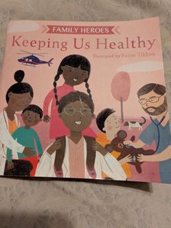 Family Heroes Keeping Us Healthy Book