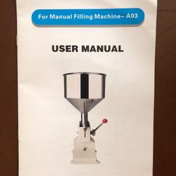 A03 Manual Filling Machine