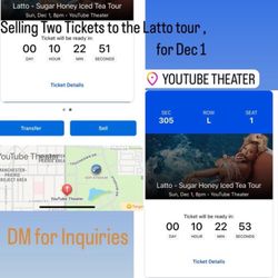 Two Latto tickets For Sunday dec 1