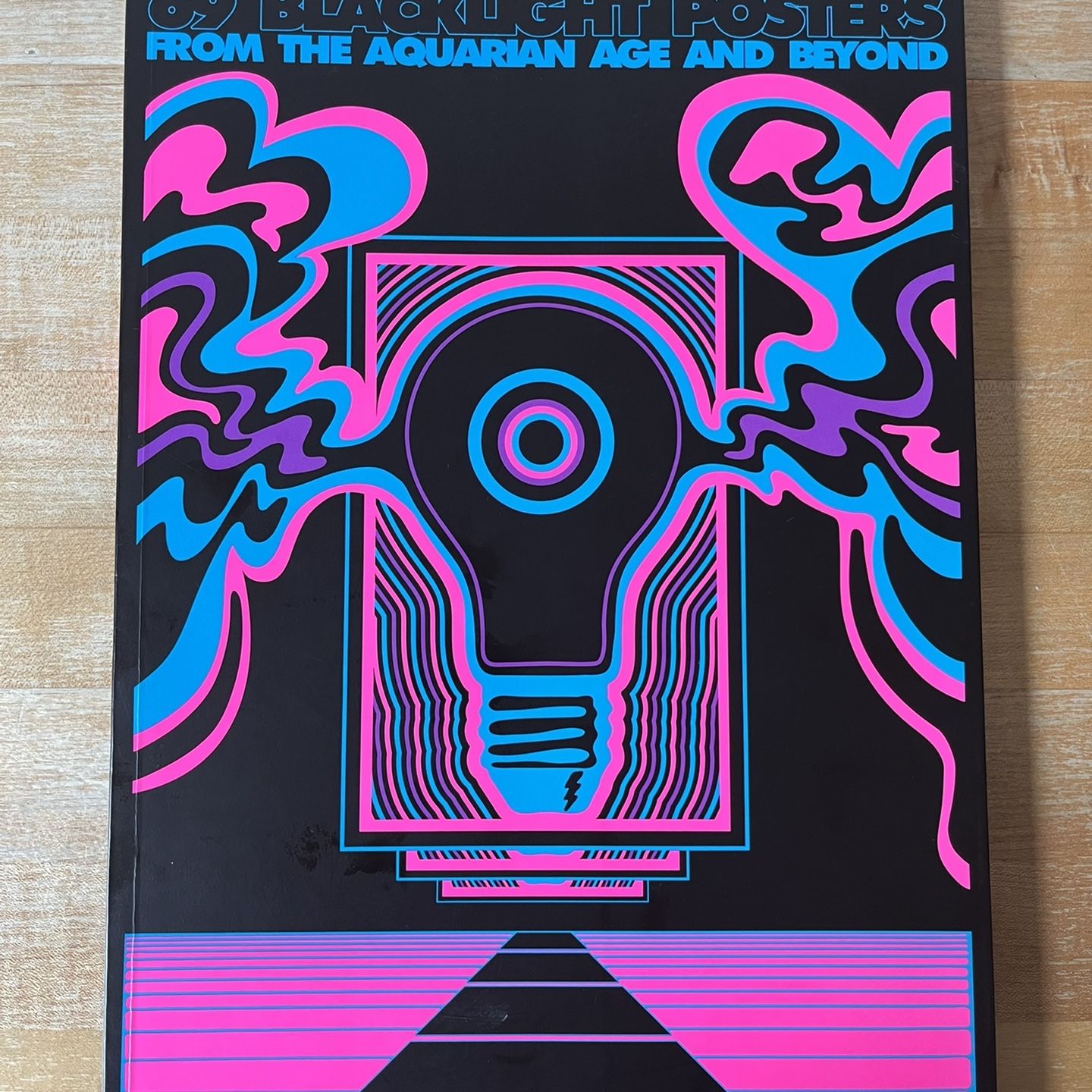 Ultraviolet: 69 Blacklight Posters From The Aquarian Age And