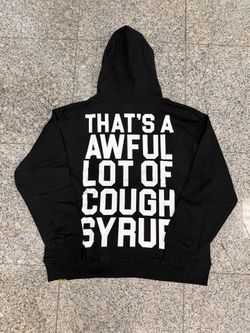Awful Lot of Cough Syrup Black Hoodie