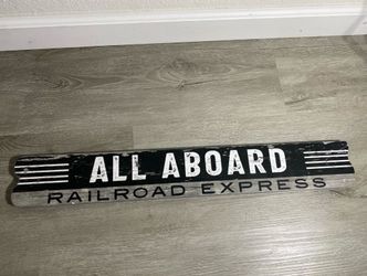 Wood Wooden All Aboard Railroad Express Sign 24” X 3.5” Decor