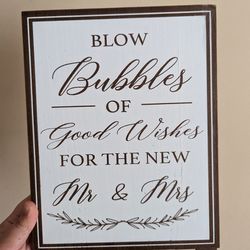 Wedding Bubbles Sign