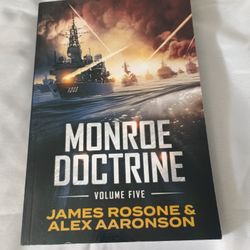 Monroe Doctrine: Volume Five
