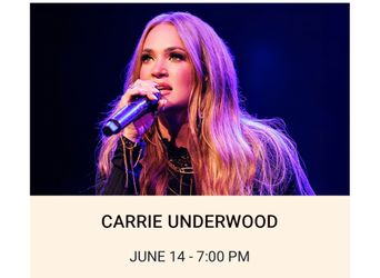 2 Tickets to Carrie Underwood