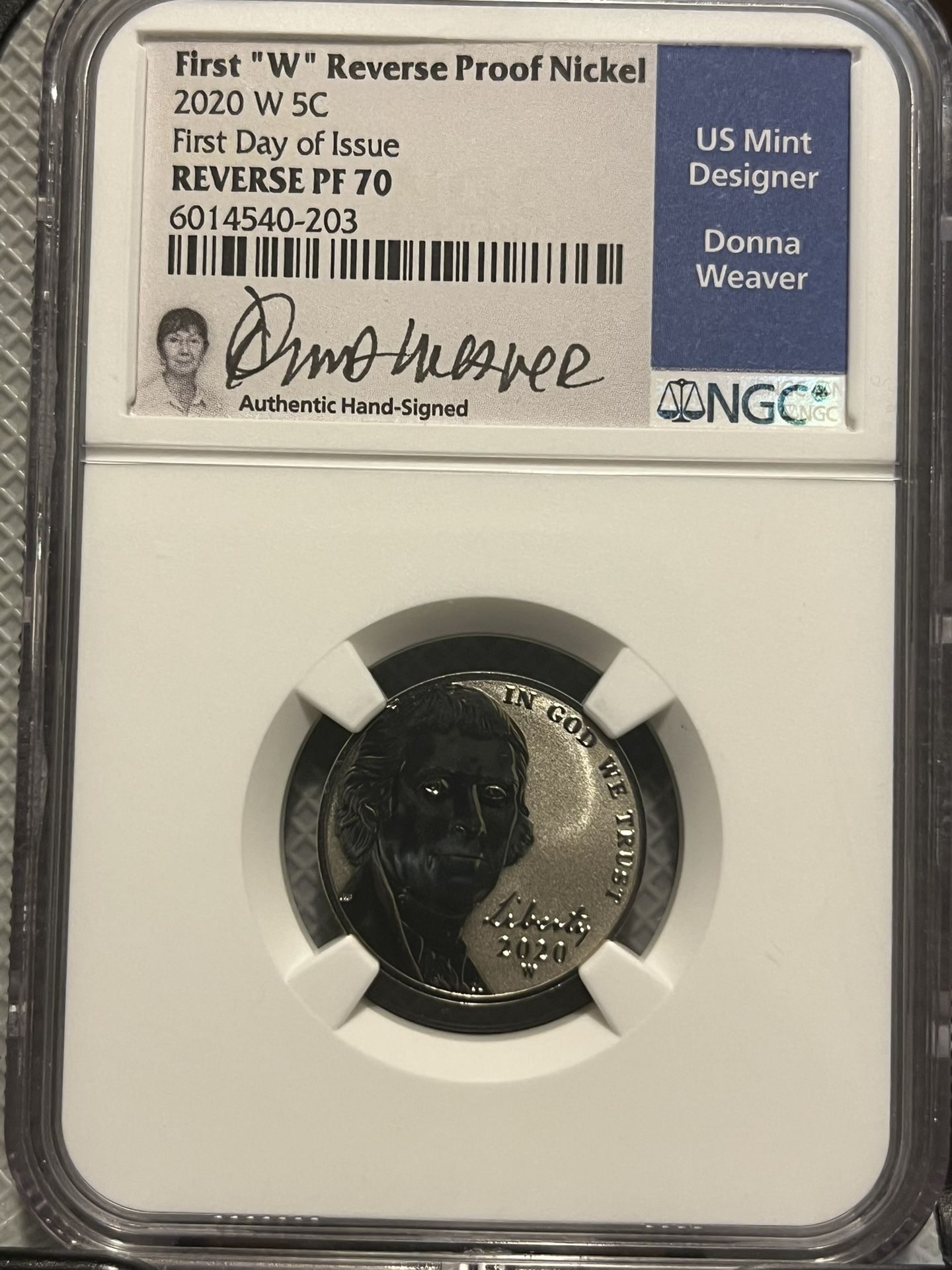 2020 W 5C First W Reverse Proof Nickel NGC PF70 FDOI Donna Weaver Signature