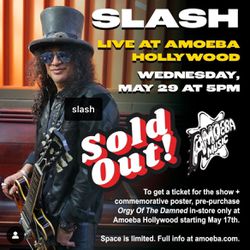 Slash Sold Out private Show At amoeba - 2 Tickets 
