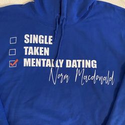 Comedian Norm Macdonald “Mentally Dating” Sweatshirt hoodie XL RIP Norm SNL