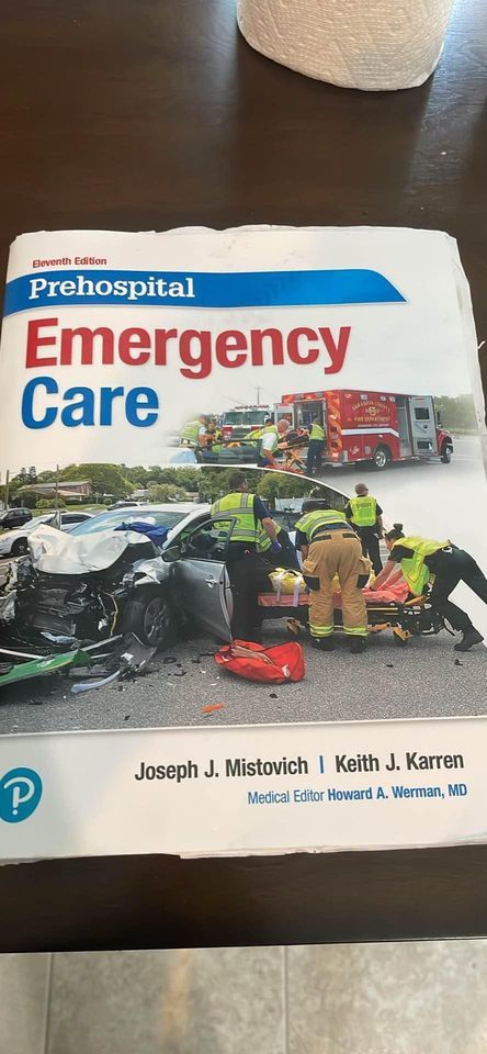 Prehospital Emergency Care by Keith Karren, Joseph Mistovich and Brent Hafen (2017, Trade Paperback)