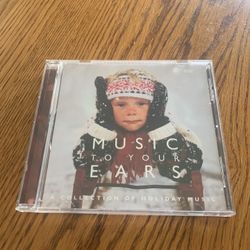 Music To Your Ears A Collection Of Holiday Music CD