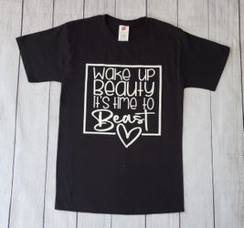 Wake Up Beauty Its Time To Beast Tank/tshirt