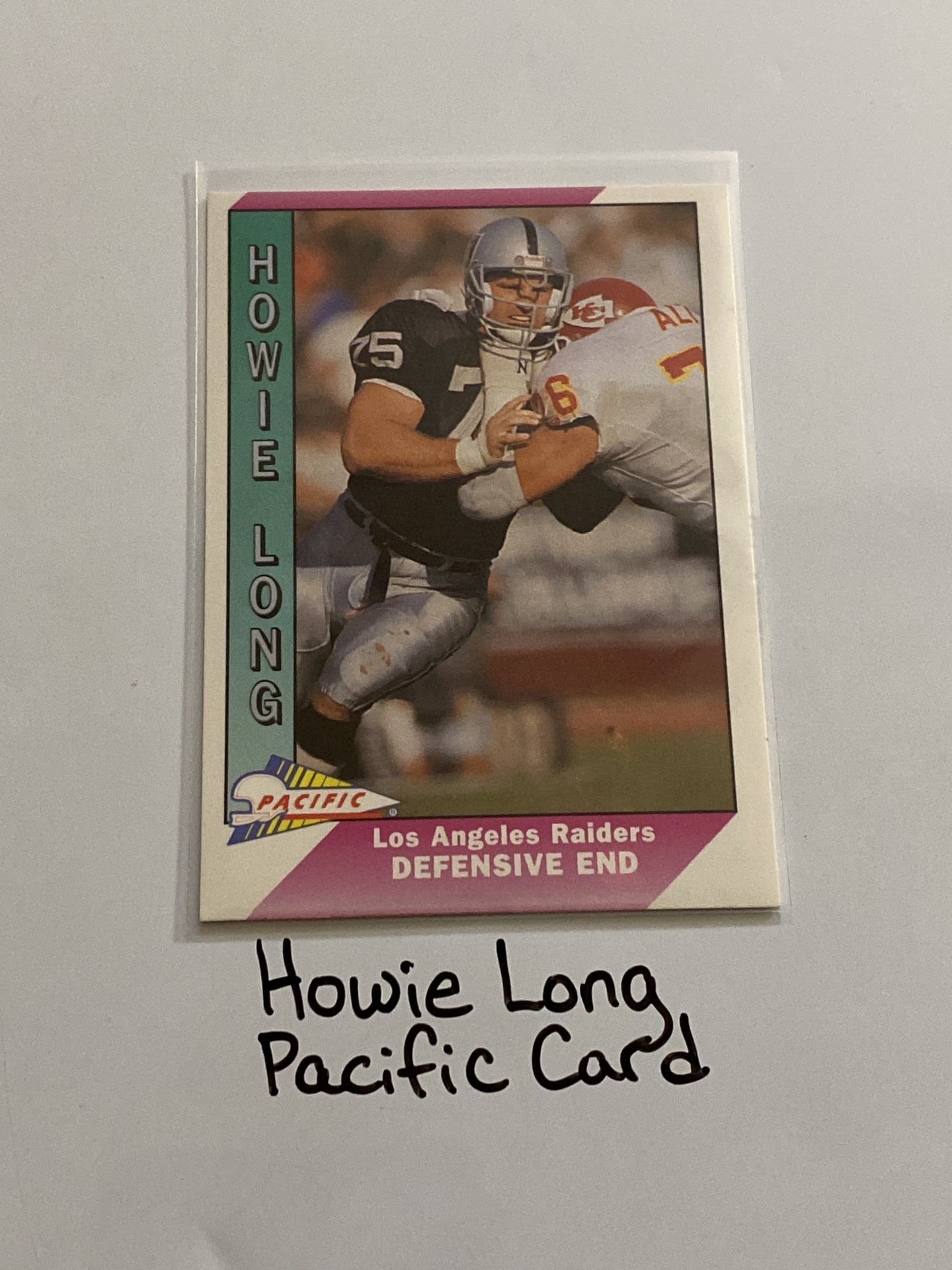 Howie Long Los Angeles Raiders Hall of Fame DE Pacific Card. 