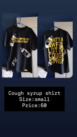 Designer cough syrup shirt