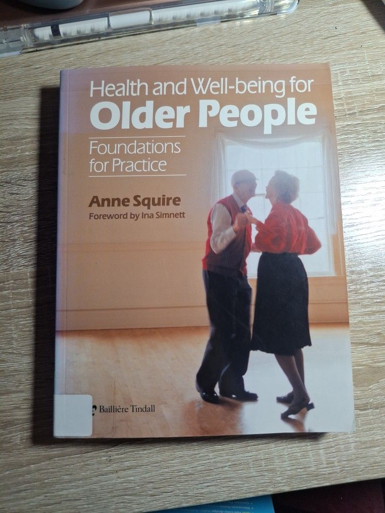 Health And Well Being For Older People By Anne Squirr