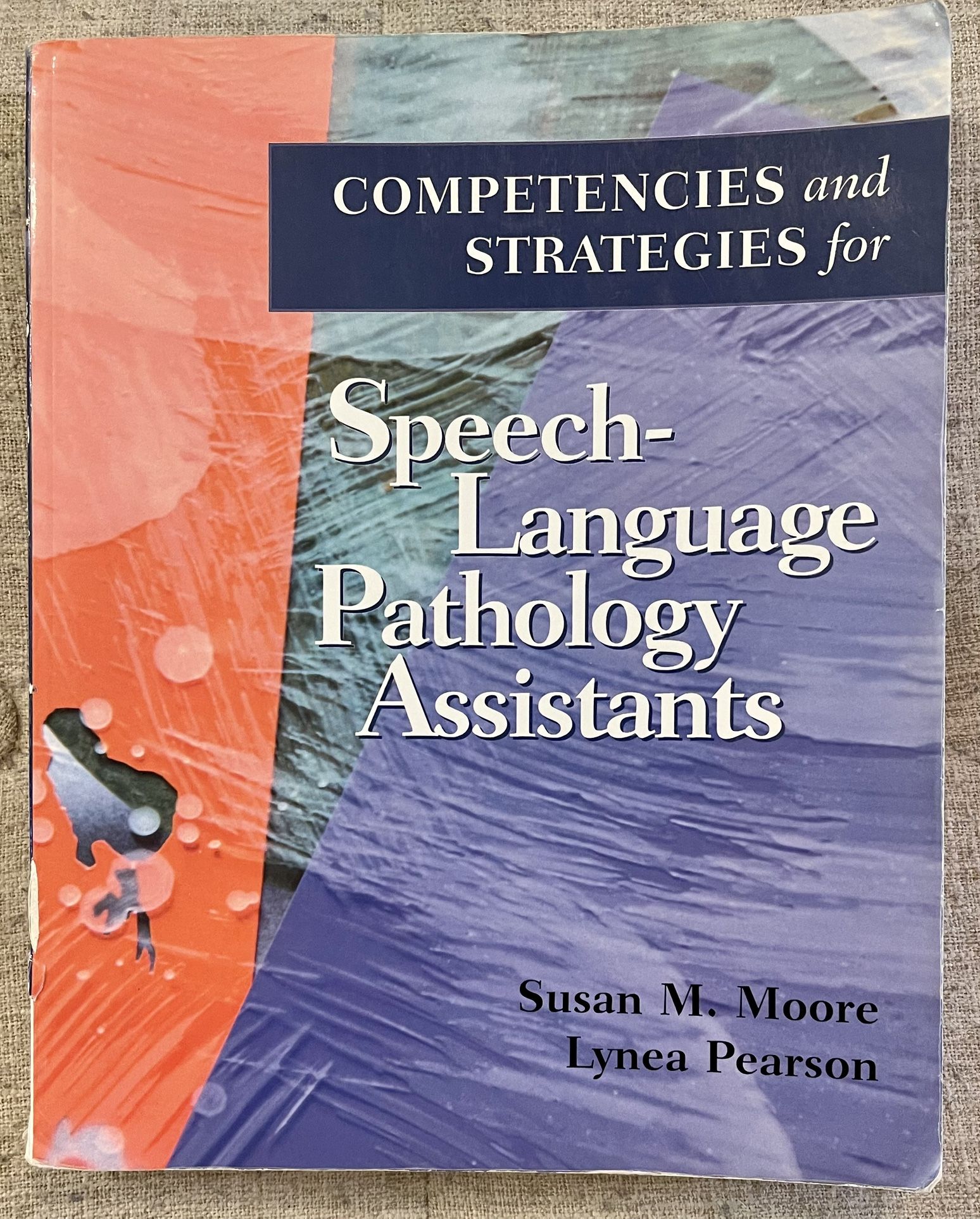 Competencies and Strategies for Speech-Language Pathology Assistants