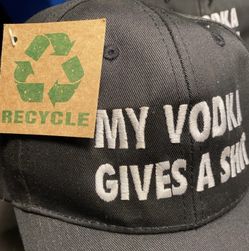 Hat- Brand New With Tags “My Vodka Gives A Sh*t”
