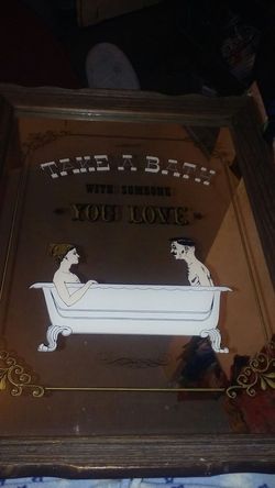 Vintage Take a bath with the one you love mirror