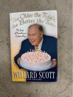 Willard Scott The Older the Fiddle, the Better the Tune HC Hyperion 2003 1st