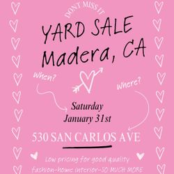 YARD SALE - MADERA CA