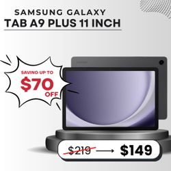 📱 Samsung Galaxy Tab A9+ 11” – Now Only $149! Save 32% | $1 Down Available on Options 🔥