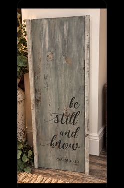 Be Still and Know Rustic Wood Sign