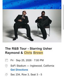 3 Usher and Chris brown Concert tickets 9/25/26